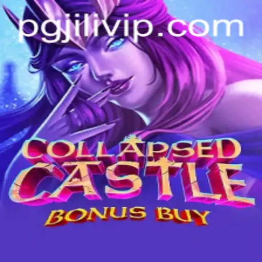 Exploring CollapsedCastleBonusBuy: A Thrilling Adventure in the World of PGJILI